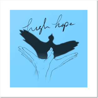 high hope Posters and Art